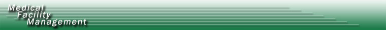 Medical Facility Management Inc., as a total solution company for improving management,Quality,and efficiency of medical institions